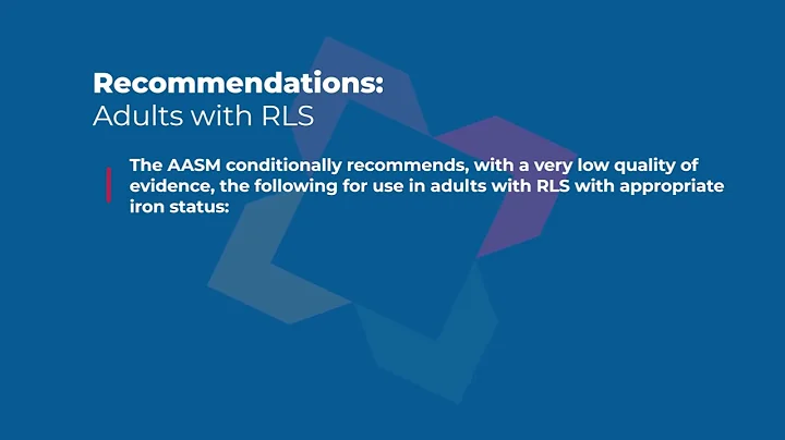 AASM - Treatment of Restless Legs Syndrome and Periodic Limb Movement Disorder