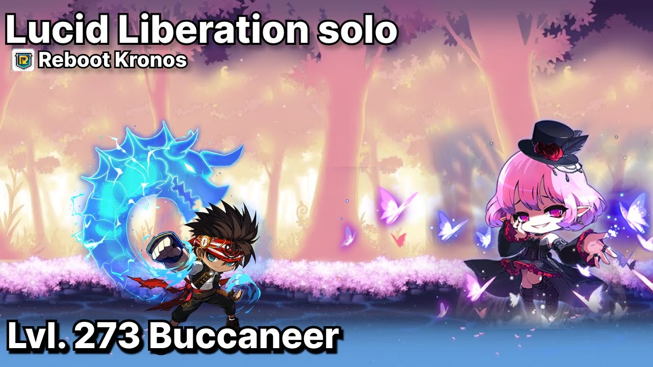[Lvl. 273 Buccaneer] Hard Lucid Liberation solo [Reboot Kronos]