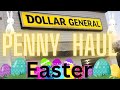 Dollar General Easter Penny Haul