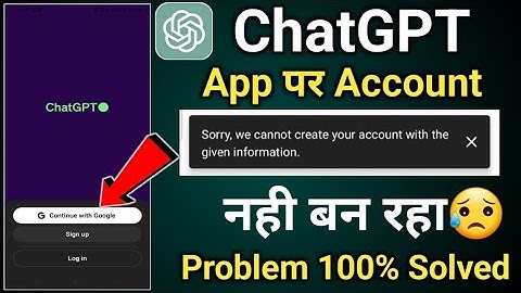 chatgpt sorry we cannot create your account with the given information | chatgpt sign up error  fix
