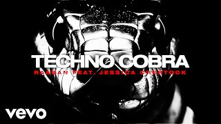 Raaban, Jessica Chertock - Techno Cobra (Official Visualizer)