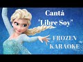 Libre soy/Karaoke/Frozen película