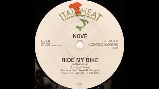 Nóvé ‎– Ride My Bike (Instrumental)