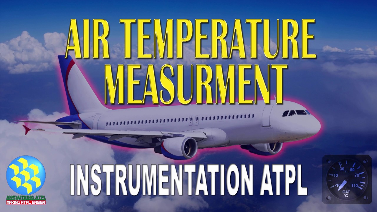 Air Temperature | Measurement of Air Data Parameters I Instrumentation ...