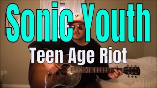 sonic youth - teen age riot - fingerpicking guitar cover