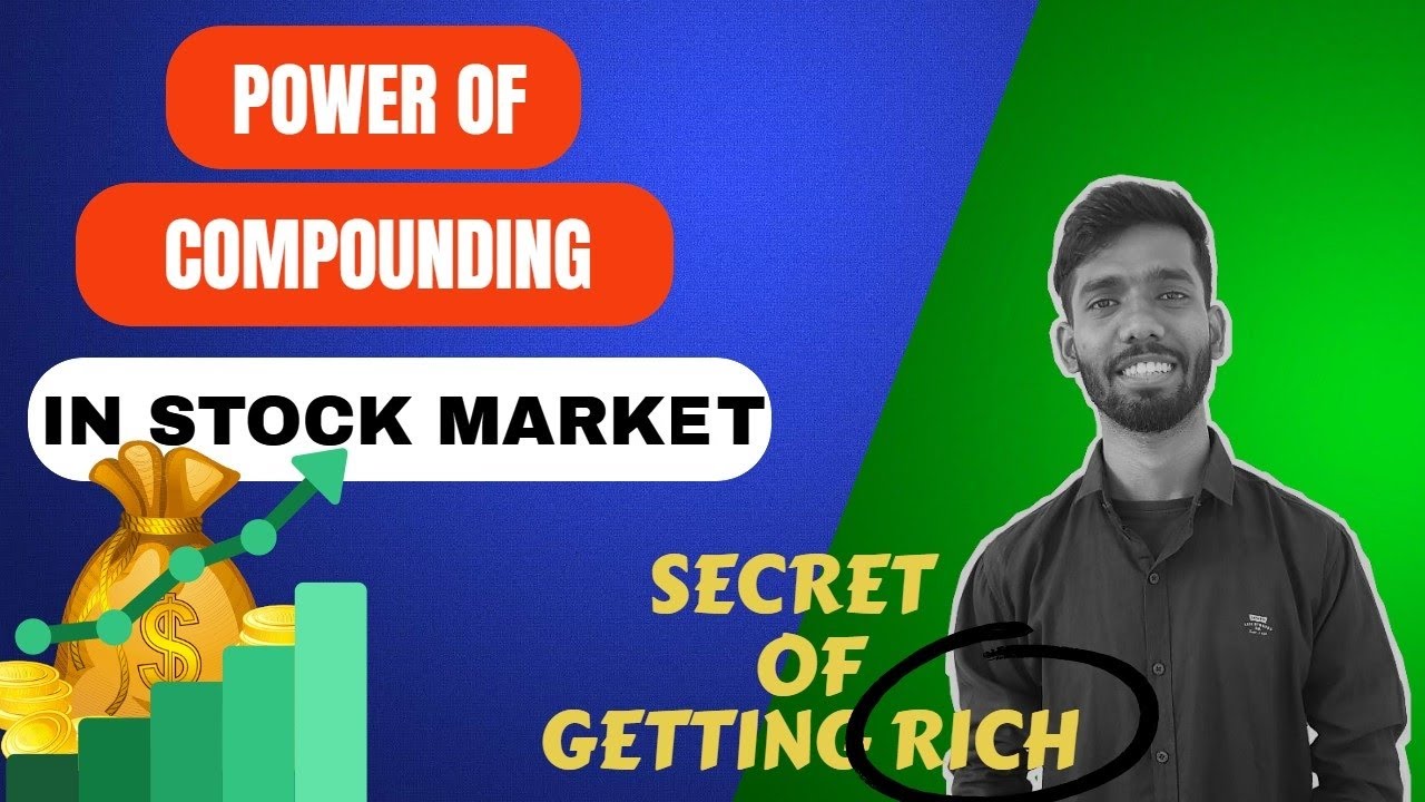HOW COMPOUNDING WORKS IN INVESTING ? | HOW TO GET RICH WITH POWER OF ...