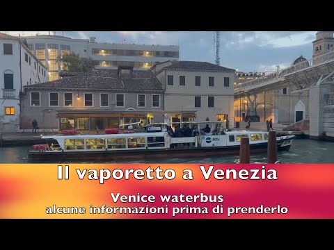 Video: Trasporti Pubblici a Venezia: Il Vaporetto