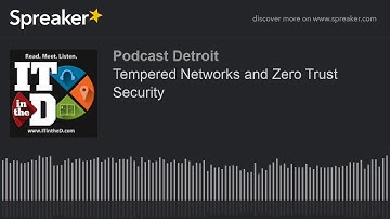 Tempered Networks and Zero Trust Security