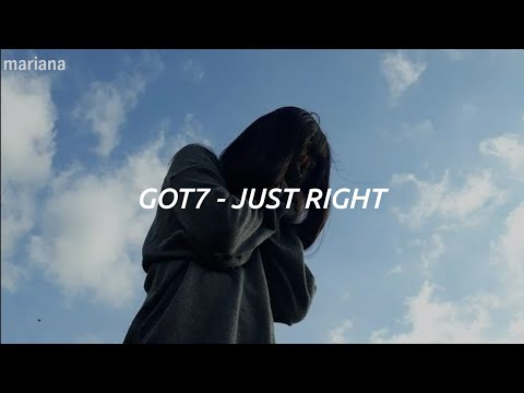 𝐆𝐨𝐭𝟕 (갓세븐) - 𝐉𝐮𝐬𝐭 𝐑𝐢𝐠𝐡𝐭 (딱 좋아) - 𝐄𝐚𝐬𝐲 𝐋𝐲𝐫𝐢𝐜𝐬