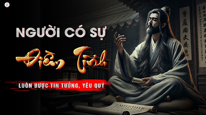 Sự Điềm Tĩnh: Không Phải Tự Nhiên Mà Có, Tất Cả Do Tôi Luyện Mà Thành