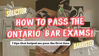 7 Tips to Help You Pass the Ontario Bar Exams | A detailed study guide | Law Diaries #BarExamprep