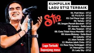Download lagu LAGU LAGU TERBAIK ST12 || KUMPULAN LAGU VIRAL ST12 SEPANJANG MASA || TANPA IKLAN