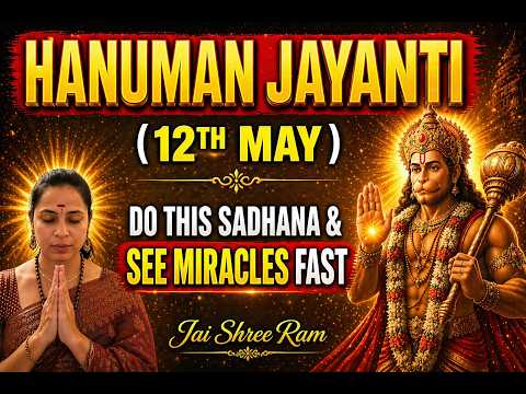 12th May Hanuman Jayanti Powerful Day