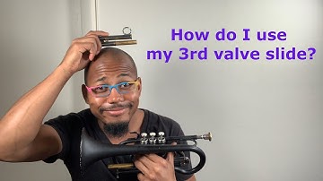 How do I use the 3rd valve slide on my trumpet?  What is it for?