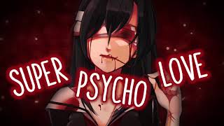 【Nightcore】→ Super Psycho Love || Lyrics Resimi