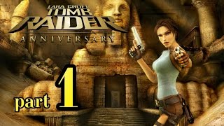 Tomb Raider: Anniversary {часть 1} - 