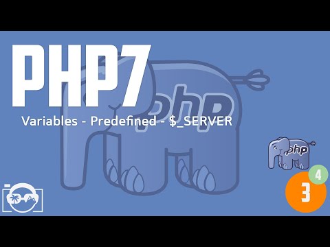 php7 for absolute beginners - variables - predefined variables - $_SERVER
