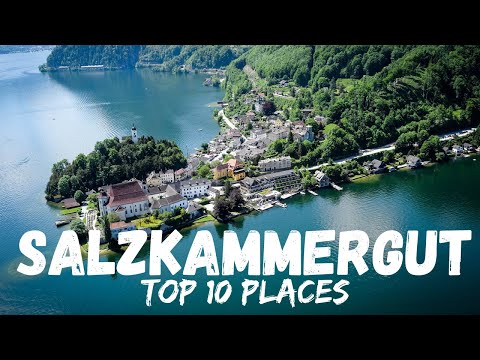 10 Most Beautiful Places in Salzkammergut Austria