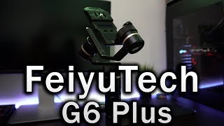 Оптимальный Стабилизатор камеры для блогера - FeiyuTech G6 Plus