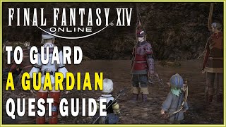 FINAL FANTASY XIV - To Guard a Guardian Quest Guide | FFXIV Main Scenario Quests Walkthrough screenshot 3