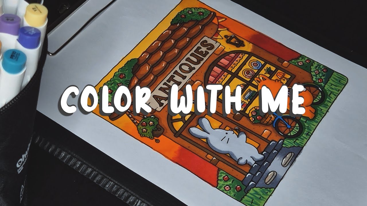 COLOR WITH ME: Cozy shop coloring | ohuhu markers - YouTube