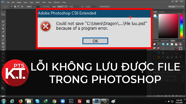 Lỗi save file trong photoshop this document contains năm 2024