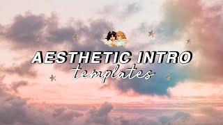 aesthetic intro templates! (no text)