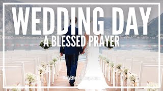 Prayer For Wedding | Wedding Day Prayer