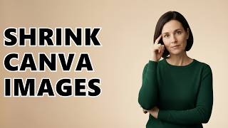 How to Compress an Image on Canva?