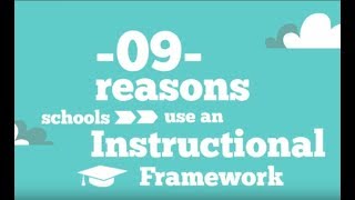 9 Reasons for Using an Instructional Framework