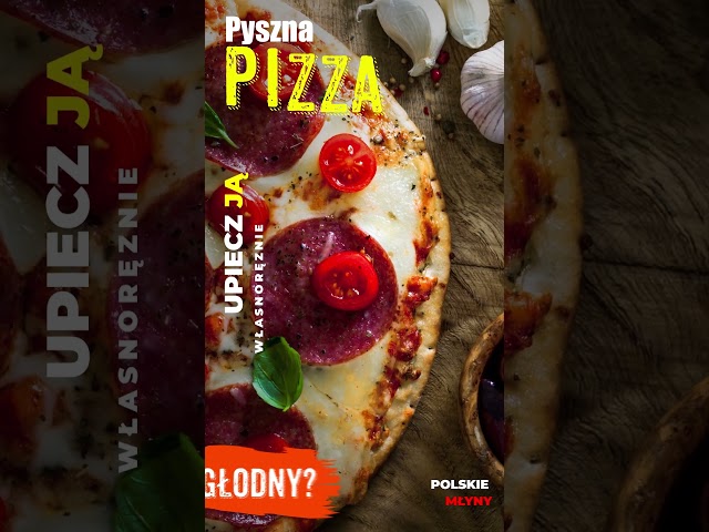 Pizza? Zrób ją własnoręcznie z mieszanką od #PolskieMłyny!!!  #kuchniawłoska #shorts