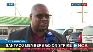 Taxi Shutdown | SANTACO members go on strike