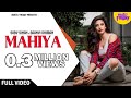 Mahiya  soby singh  sanb  saanvi dhiman  mostly friday  new punjabi song