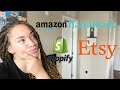 Etsy vs Shopify vs Amazon Handmade | Pros & Cons