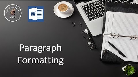 Paragraph Formatting in MS Word (Urdu/Hindi)