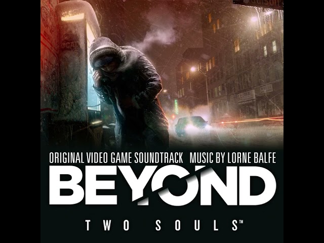 ​Lorne Balfe – A Passage to Other Side [Beyond: Two Souls OST] class=