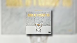 Krillz X Uptwndb - Ball If I Want To (Official Audio)