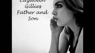 Video thumbnail of "Elizabeth Gillies Father and Son Lyrics"