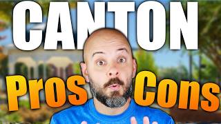 Pros And Cons Of Living In Canton, Ga