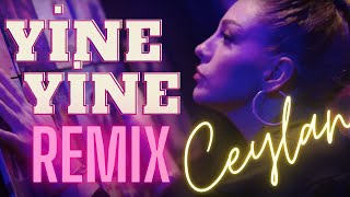 Zeyd feat. Ceylan Koynat - Yine Yine Remix (BASS BOOSTED) #türkçeremix