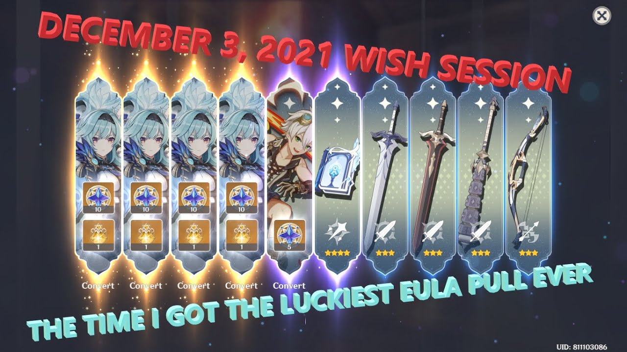 Archive: The wishing session that made me the luckiest Eula puller - December 3, 2021 wish session