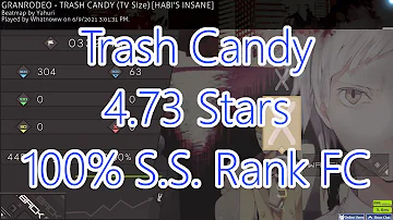 Trash Candy (TV Size) GRANRODEO 100% FC SS 4.73 Stars
