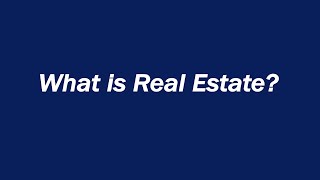 What is Real Estate? Definition and examples