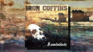 Kesselschlacht - Iron Coffins (Full Album)