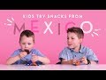 Mexican Snacks | Kids Try | HiHo Kids