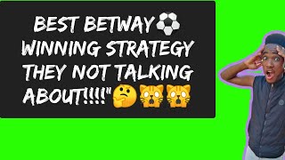 Best betway winning strategy | 100% working with proof⚠️🙀🙀💥🏅