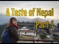 A taste of nepal part 1