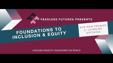 Short Trailer: Foundations to Inclusion and Equity E-Learning