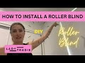 How to Install Roller Blinds/ Outside of Window Frame