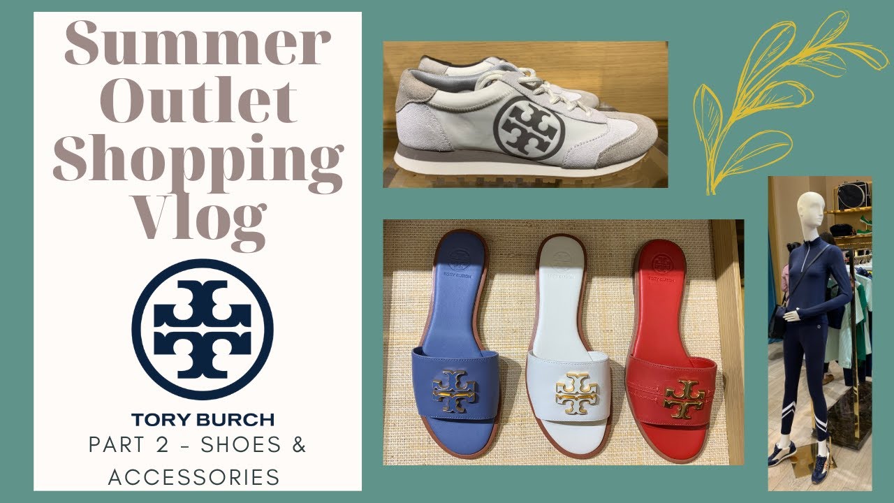 Tory Burch Outlet | Summer Shopping Vlog - Part 2 | Miller Sandals Try-on -  YouTube